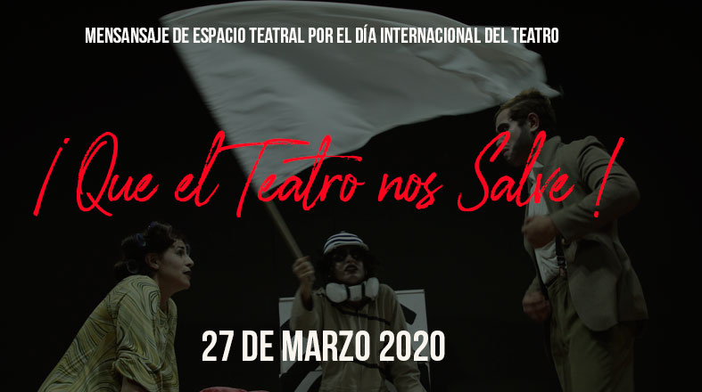 Mensaje por el día internacional del Teatro